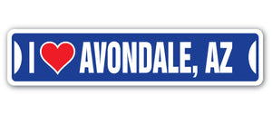 I LOVE AVONDALE, ARIZONA Street Sign