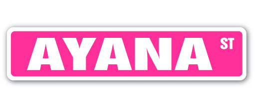 AYANA Street Sign