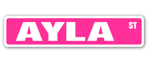 AYLA Street Sign