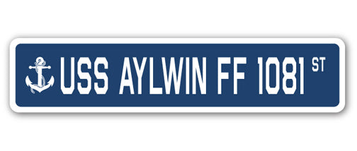 USS AYLWIN FF 1081 Street Sign