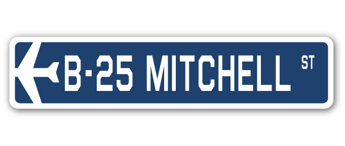 B-25 Mitchell Street Sign