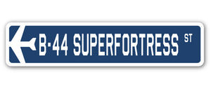 B-44 Superfortress Street Sign