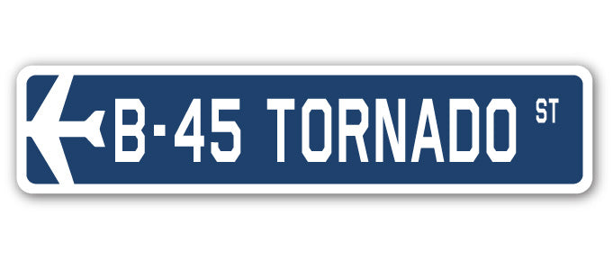 B-45 Tornado Street Sign