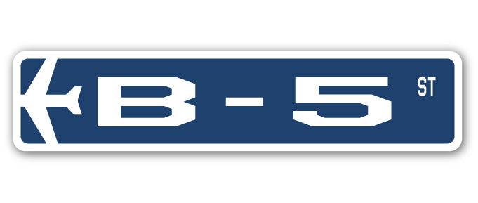 B-5 Street Sign