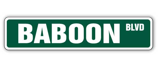 BABOON Street Sign