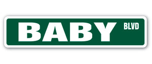 BABY Street Sign