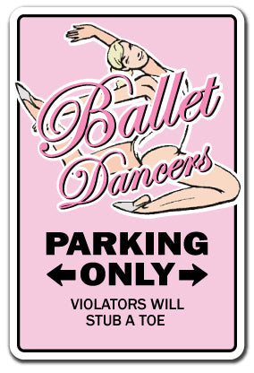 BALLET DANCERS Sign