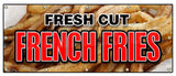 Fresh Cut French Fries Banner