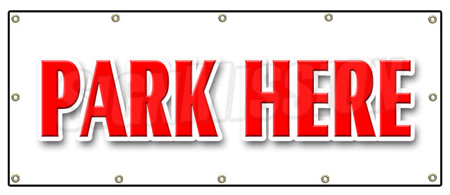 Park Here Banner