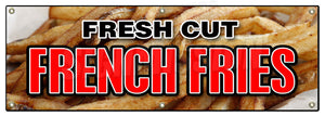 Fresh Cut French Fries Banner