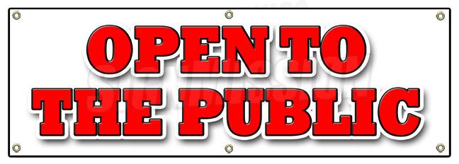Open To The Public Banner