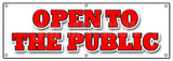Open To The Public Banner