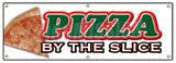 Pizza by the Slice Banner