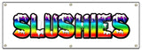 Slushies Banner