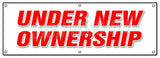 Under New Ownership Banner
