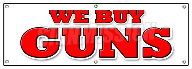 We Buy Guns Banner