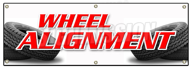 Wheel Alignment BannerBanners Multiple Size Options – SignMission