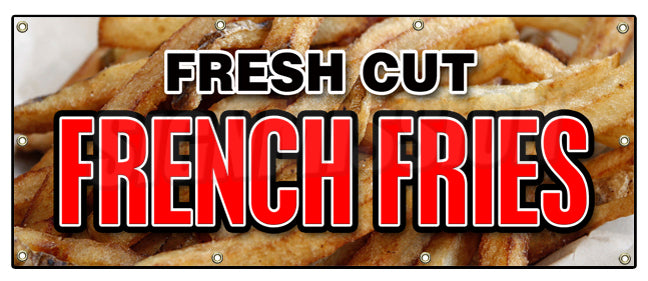 Fresh Cut French Fries Banner