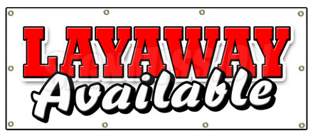 Layaway Available Banner