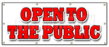 Open To The Public Banner