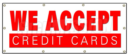 We Accept Credit Cards Banner