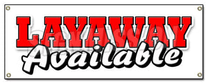 Layaway Available Banner