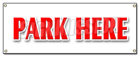 Park Here Banner