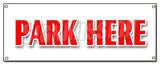 Park Here Banner