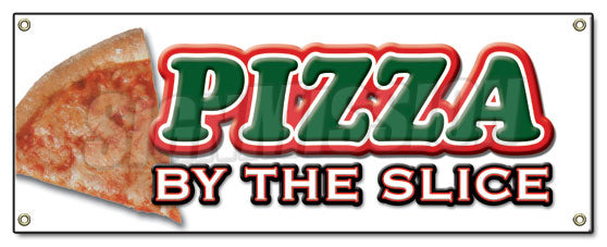 Pizza by the Slice Banner