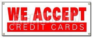 We Accept Credit Cards Banner
