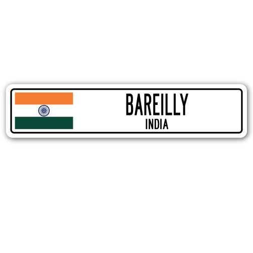 BAREILLY, INDIA Street Sign