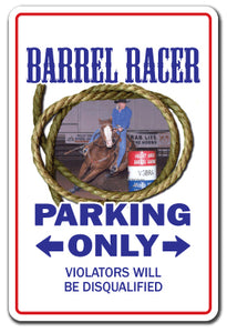 BARREL RACER Sign