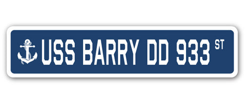 USS BARRY DD 933 Street Sign