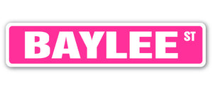 BAYLEE Street Sign