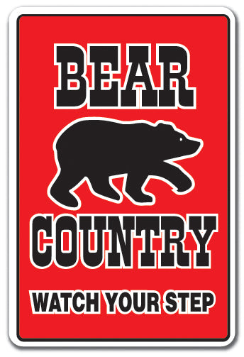 BEAR COUNTRY Sign