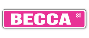 BECCA Street Sign