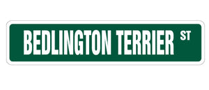 BEDLINGTON TERRIER Street Sign