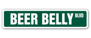 BEER BELLY Street Sign