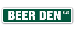 BEER DEN Street Sign