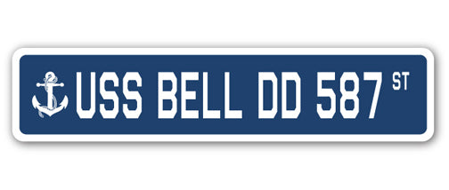 USS BELL DD 587 Street Sign