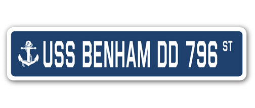 USS BENHAM DD 796 Street Sign