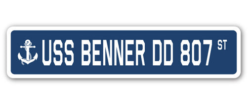 USS BENNER DD 807 Street Sign