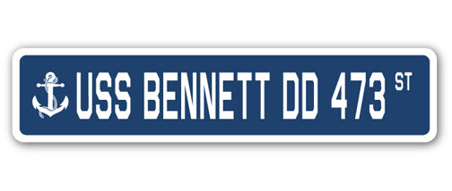 USS BENNETT DD 473 Street Sign