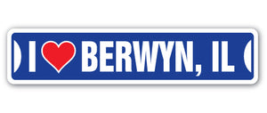 I Love Berwyn, Illinois Street Vinyl Decal Sticker