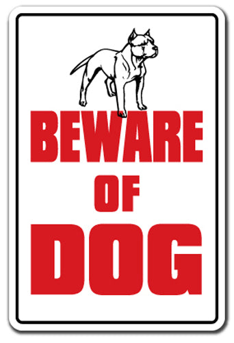 BEWARE OF DOG Sign