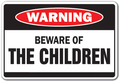 Beware Of The Children Vinyl Decal Sticker