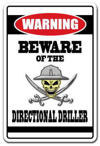 Beware Directional Driller