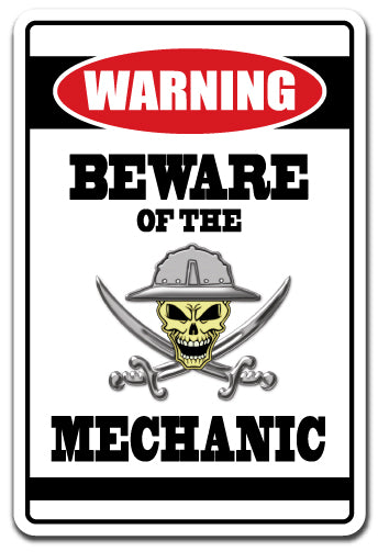 Beware Of The Mechanic Vinyl Decal Sticker