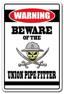 Beware Of Union Pipe Fitter