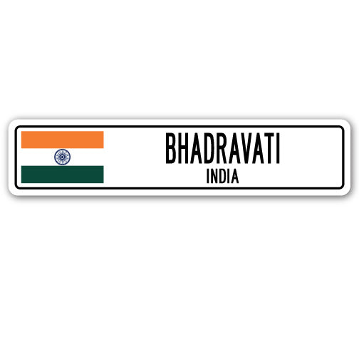 BHADRAVATI, INDIA Street Sign